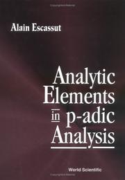 Cover of: Analytic elements in p-adic analysis