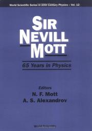 Cover of: Sir Nevill Mott: 65 years in physics