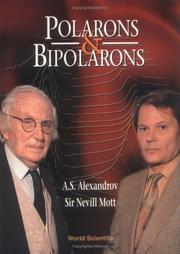 Cover of: Polarons & bipolarons by A. S. Alexandrov