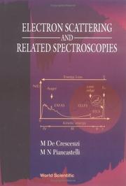 Cover of: Electron Scattering and Related Spectroscopies