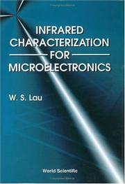 Cover of: Infrared Characterization for Microelectronics by W. S. Lau, W. S. Lau