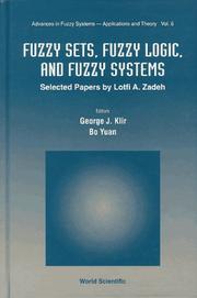 Fuzzy Sets, Fuzzy Logic, and Fuzzy Systems: Selected Papers