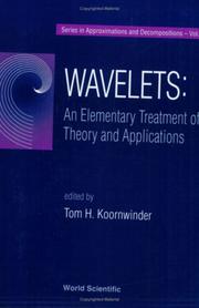 Cover of: Wavelets: an elementary treatment of theory and applications