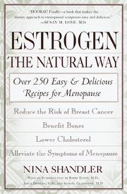 Cover of: Estrogen: The Natural Way: Over 250 Easy and Delicious Recipes for Menopause