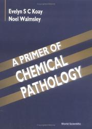 Cover of: A Primer of Chemical Pathology