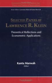 Cover of: Selected papers of Lawrence R. Klein: theoretical reflections and econometric applications