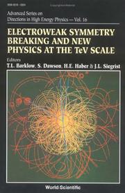 Cover of: Electroweak Symmetry Breaking and New Physics at the Tev Scale (Advanced Series on Directions in High Energy Physics)