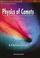 Cover of: Physics of comets