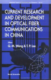 Cover of: Current Research and Development in Optical Fiber Communications in China (Selected Topics in Electronics and Systems, Vol 8)