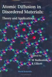 Cover of: Atomic diffusion in disordered materials: theory and applications