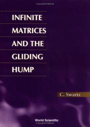 Cover of: Infinite matrices and the gliding hump by Charles Swartz