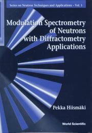 Modulation spectrometry of neutrons with diffractometry applications by Pekka Hiismäki