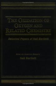 Cover of: The Oxidation of Oxygen and Related Chemistry | Neil Bartlett