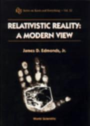 Cover of: Relativistic reality by James D. Edmonds