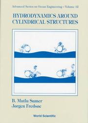 Hydrodynamics around cylindrical structures by B. Mutlu Sumer