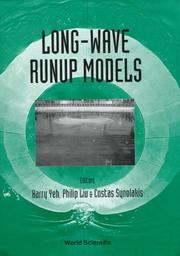 Cover of: Long-wave runup models: Friday Harbor, USA, 12-17 September 1995