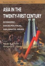 Cover of: Asia in the twenty-first century: economic, socio-political, diplomatic issues