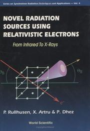 Novel radiation sources using relativistic electrons by Peter Rullhusen