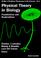 Cover of: Physical Theory in Biology