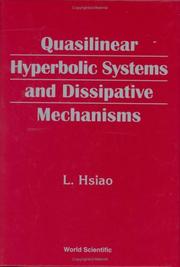 Cover of: Quasilinear hyperbolic systems and dissipative mechanisms by Ling Hsiao