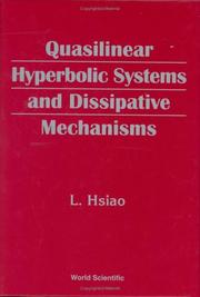 Cover of: Quasilinear Hyperbolic Systems and the Dissipative Mechanisms