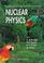 Cover of: Nuclear Physics