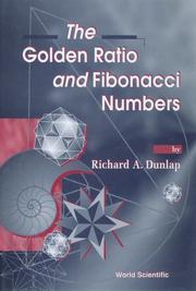 Cover of: The golden ratio and Fibonacci numbers by R. A. Dunlap