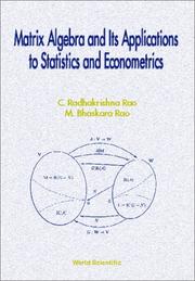 Cover of: Matrix algebra and its applications to statistics and econometrics