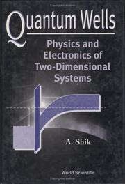 Cover of: Quantum wells: physics and electronics of two-dimensional systems