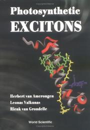 Cover of: Photosynthetic Excitons by Herbert Van Amerongen, Leonas Valkunas, Rienk Van Grondelle