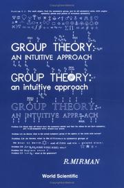 Cover of: Group Theory: An Intuitive Approach