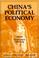 Cover of: China's political economy