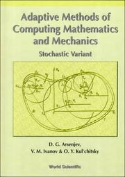 Cover of: Adaptive methods of computing mathematics and mechanics: stochastic variant
