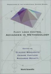 Cover of: Fuzzy logic control: advances in methodology : proceedings of the international summer school, Ferrara, Italy, 16-20 June 1998