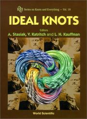 Ideal knots by Andrzej Stasiak, Vsevolod Katritch, Louis H. Kauffman