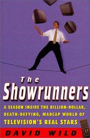 Cover of: The showrunners: a season inside the billion-dollar, death-defying, madcap world of television's real stars