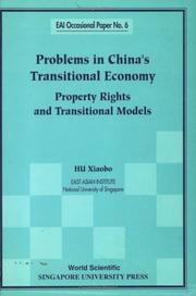 Cover of: Problems in China's Transitional Economy: Property Rights and Transitional Models (Eai Occasional Paper , No 6)