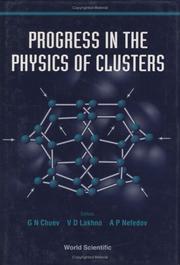 Cover of: Progress in the Physics of Clusters