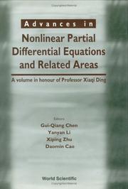 Cover of: Advances in Nonlinear Partial Differential Equations: A Volume in Honor of Professor Xiaqi Ding (Series on Advances in Mathematics for Applied Sciences)