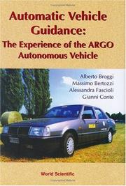 Cover of: Automatic Vehicle Guidance: the Experience of the ARGO Autonomous Vehicle