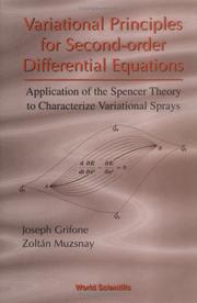 Cover of: Variational principles for second-order differential equations: application of the Spencer theory to characterize variational sprays