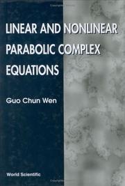Cover of: Linear and nonlinear parabolic complex equations