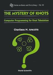 The mystery of knots by Charilaos N. Aneziris