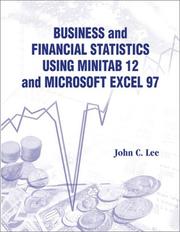 Business and financial statistics using Minitab 12 and Microsoft Excel 97 by John C. Lee
