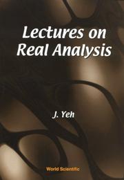 Cover of: Lectures on Real Analysis by J. Yeh