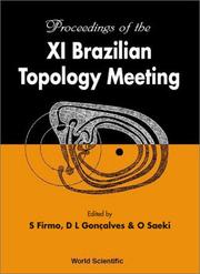 Cover of: Proceedings of the XI Brazilian Topology Meeting: Rio Claro, Brazil, 3-7 August 1998