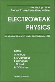Cover of: Electroweak Physics: Proceedings of the 14th Lake Louise Winter Institute