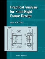 Cover of: Practical Analysis for Semi-Rigid Frame Design