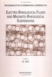 Cover of: Proceedings of the 7th International Conference on Electro-Rheological Fluids and Magneto-Rheological Suspensions by International Conference on Electro-Rheological Fluids and Magneto-Rheological Suspensions (7th 1999 Honolulu, Hawaii)