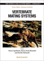 Cover of: Vertebrate mating systems: proceedings of the 14th course of the International School of Ethology, Erice, Italy, 28 November-3 December, 1998